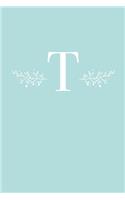 T: 110 Sketch Pages (6 x 9) - Light Blue Monogram Sketchbook Notebook with a Simple Floral Emblem - Personalized Initial Letter - Monogramed Sketchbook