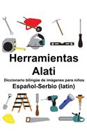 Español-Serbio (latín) Herramientas/Alati Diccionario bilingüe de imágenes para niños