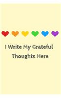 I Write My Grateful Thoughts Here