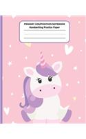 PRIMARY COMPOSITION NOTEBOOK Handwriting Practice Paper: Cute Unicorn Story Journal Dotted Midline Creative Picture Space Pages - Grades K-2 Early Childhood to Kindergarten Draw and Write Elementary School