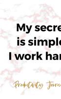 My Secret Is Simple
