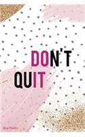 Don't Quit