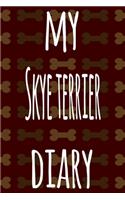 My Skye Terrier Diary: The perfect gift for the dog owner in your life - 6x9 119 page lined journal!