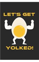 Let's get yolked: 6x9 High Protein Low Carb - grid - squared paper - notebook - notes
