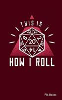 How I Roll: Gepunktetes A5 Notizbuch oder Heft für Schüler, Studenten und Erwachsene