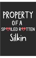 Property Of A Spoiled Rotten Silkin: Lined Journal, 120 Pages, 6 x 9, Silkin Dog Gift Idea, Black Matte Finish (Property Of A Spoiled Rotten Silkin Journal)