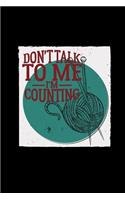 Don't talk to me I'm counting: 6x9 Knit and Crochet - dotgrid - dot grid paper - notebook - notes