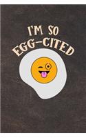 I'm So Egg-Cited