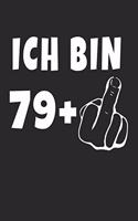 Ich Bin 79 + Mittelfinger: Notizbuch - (A5) 6x9 Zoll - Kariert - 120 Seiten - Geburtstags Geschenk