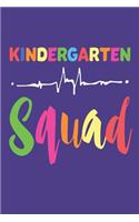 Kindergarten Squad: Back To School Colorful Workbook For Kindergarten Students