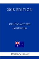 Designs Act 2003 (Australia) (2018 Edition)