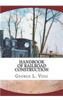 Handbook of Railroad Construction
