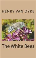 The White Bees