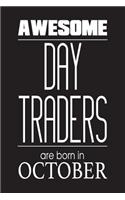 Awesome Day Traders Are Born In October