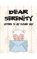 Dear Serenity, Letters to My Future Self: Girls Journals and Diaries(1 Preserve the Memory)