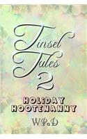 Tinsel Tales 2