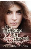 The Marriage Maneuver