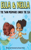 Ella and Nella: The Twin Mermaids Under the Sea