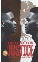 Our Cry for Justice