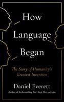 How Language Began