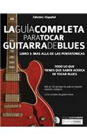 guía completa para tocar guitarra blues Libro 3