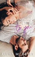 Back To You: (2 Sweet, Safe, & Sexy AF Romances)