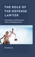 Role of the Defense Lawyer