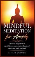 Mindful meditation for anxiety