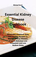 Essential Kidney Disease Cookbook