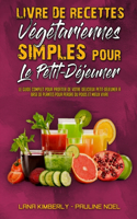 Livre De Recettes Végétariennes Simples Pour Le Petit-Déjeuner