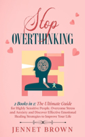 Stop Overthinking