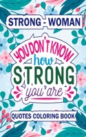 You Do Know How Stong You Are