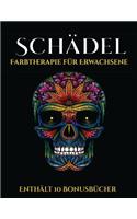 Farbtherapie für Erwachsene (Schädel): Dieses Buch besteht aus 50 Malblätter, die zum Ausmalen, Einrahmen und/oder Meditieren verwendet werden können: Dieses Buch kann fotokopiert, gedruc(5 Farbtherapie Für Erwachsene)