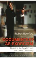 Documentary as Exorcism