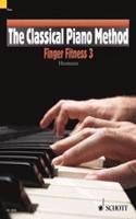 The Classical Piano Method Finger Fitness 3