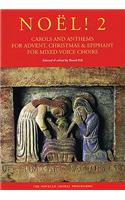Noel! Carols And Anthems For Advent, Christmas