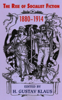 Rise of Socialist Fiction 1880-1914