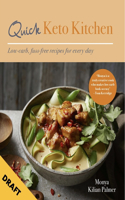 Quick Keto Kitchen