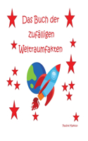 Buch der zufälligen Weltraumfakten