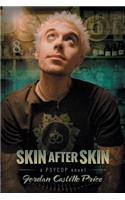 Skin After Skin