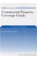 Commercial Property Coverage Guide, 5th Edition