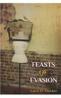 Feasts of Evasion