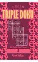 Sudoku Triple Doku - 200 Hard to Master Puzzles 9x9 (Volume 7)