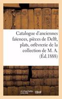 Catalogue d'Anciennes Faïences Françaises Et Étrangères Des Fabriques de Nevers, de Rouen