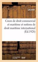 Cours de Droit Commercial Et Maritime Et Notions de Droit Maritime International