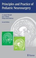 Principles and Practice of Pediatric Neurosurgery