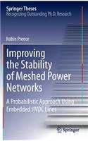 Improving the Stability of Meshed Power Networks