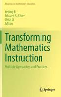 Transforming Mathematics Instruction