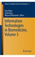 Information Technologies in Biomedicine, Volume 3