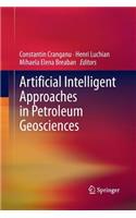 Artificial Intelligent Approaches in Petroleum Geosciences